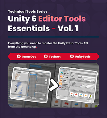 Unity 6 Editor Tools Essentials - Vol. 1